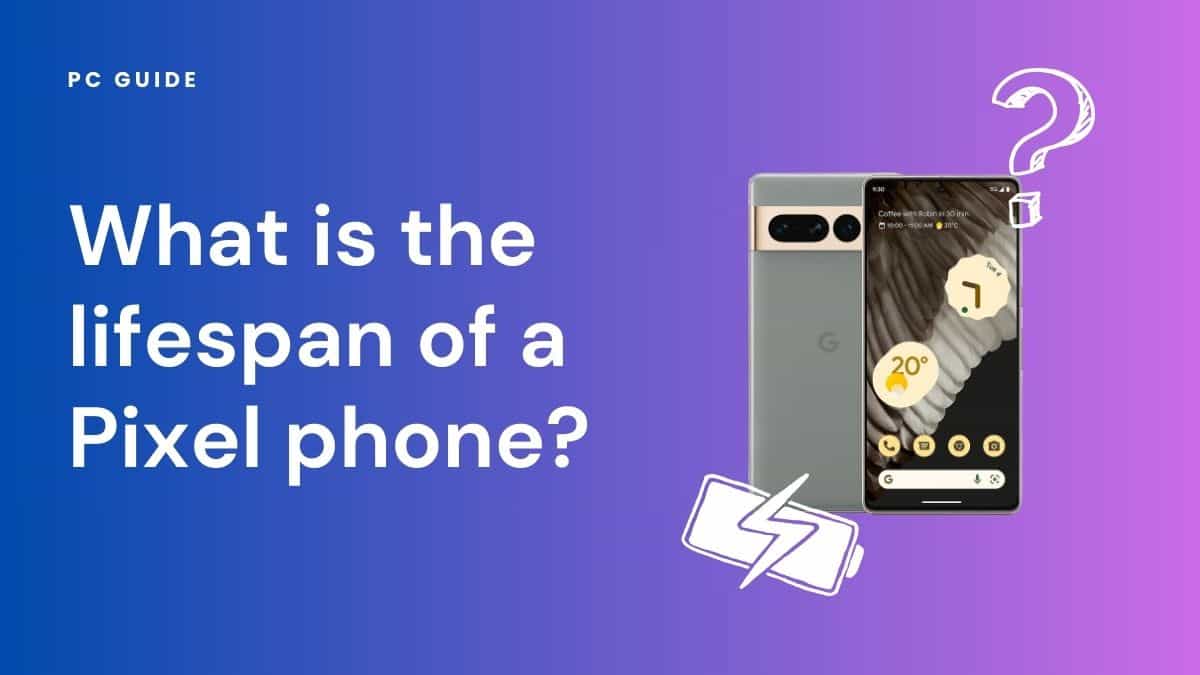 What is the lifespan of a Pixel phone? Image shows the text "What is the lifespan of a Pixel phone?" next to a 'Hazel' Pixel 7 Pro on a purple gradient background.