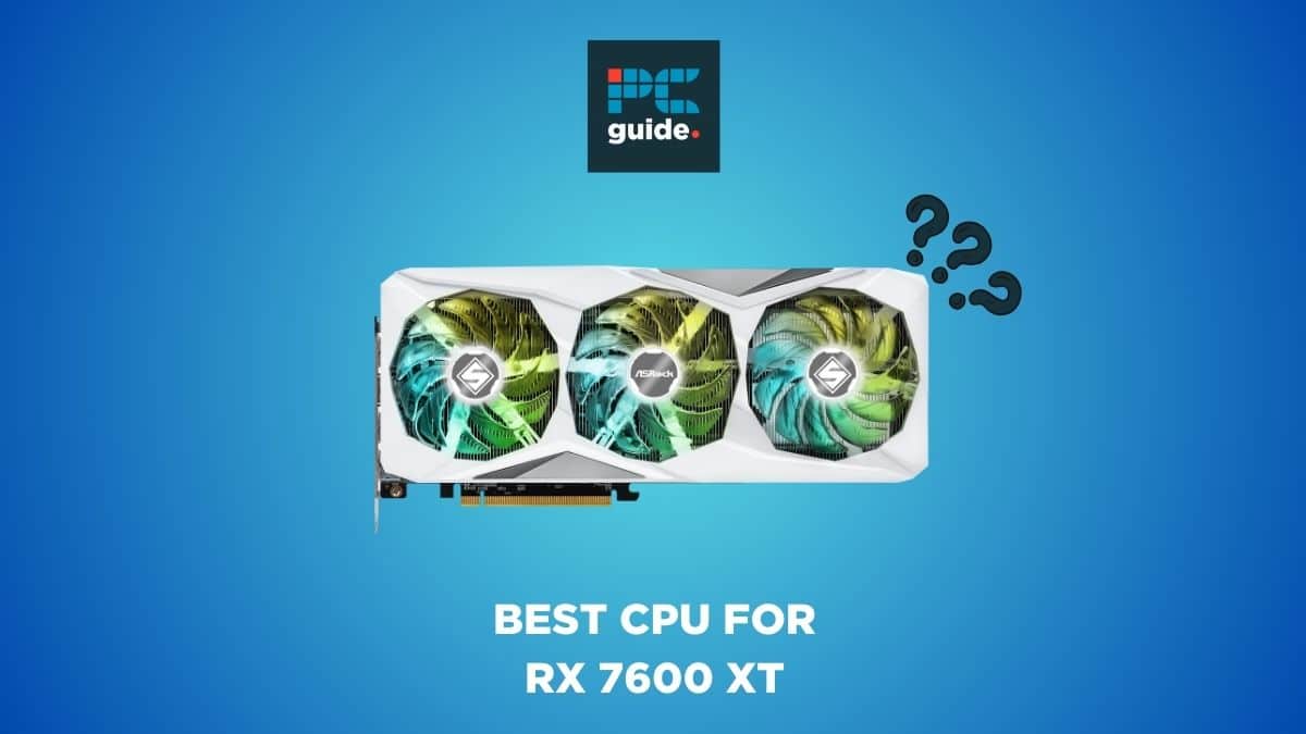 Looking for the best CPU for the RX 7600 XT graphics card? Image shows the RX 7600 Xt on a blue background below the PCWer logo